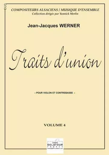 TRAITS D'UNION POUR VIOLON ET CONTREBASSE -  WERNER JEAN-JACQUES - DELATOUR FRANCE