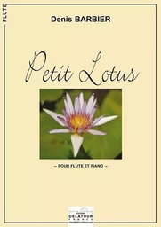 PETIT LOTUS POUR FLUTE ET PIANO