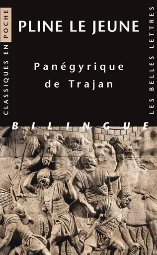 Panégyrique de Trajan -  Pline le Jeune - Les Belles Lettres