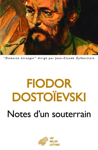 Notes d'un souterrain - Fédor Dostoïevski - Les Belles Lettres