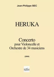 HERUKA POUR VIOLONCELLE ET ORCHESTRE (CONDUCTEUR)