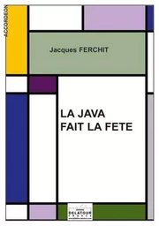 LA JAVA FAIT LA FETE POUR ACCORDEON