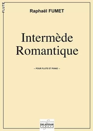 INTERMEDE ROMANTIQUE POUR FLUTE ET PIANO