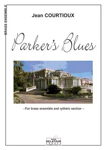 PARKER'S BLUES -  COURTIOUX JEAN - DELATOUR FRANCE