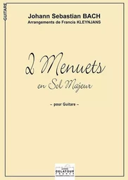 2 MENUETS EN SOL MAJEUR, BWV 114 ET 116 POUR GUITARE