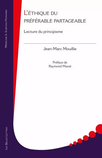 L'Éthique du préférable partageable - Jean-Marc Mouillie - Les Belles Lettres