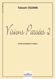 VISIONS PASSEES 2 POUR HAUTBOIS ET PIANO