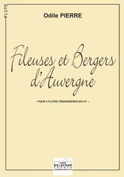 FILEUSES ET BERGERS D'AUVERGNE POUR 4 FLUTES