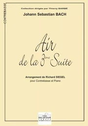 AIR DE LA 3EME SUITE ORCHESTRALE BWV 1068 (VERSION CONTREBASSE)