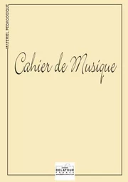 CAHIER DE MUSIQUE