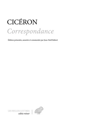 Correspondance -  CICERON - Les Belles Lettres