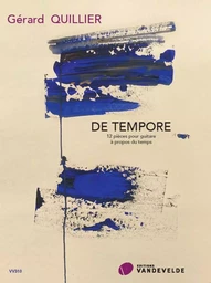 DE TEMPORE --- GUITARE - 12 PIECES POUR GUITARE A PROPOS DU TEMPS