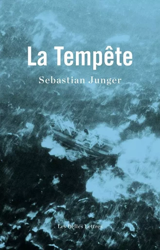 La Tempête - Sebastian Junger - Les Belles Lettres