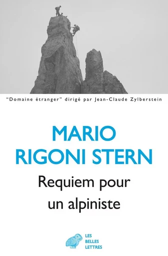 Requiem pour un alpiniste - Mario Rigoni Stern - Les Belles Lettres