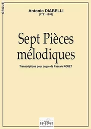 SEPT PIECES MELODIQUES POUR ORGUE