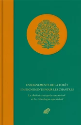 Enseignements de la forêt. Enseignements pour les chantres