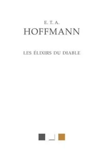 Les Elixirs du diable - E.T.A. Hoffmann - Les Belles Lettres