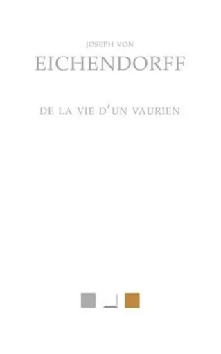 De la Vie d'un vaurien - Joseph Eichendorff - Les Belles Lettres