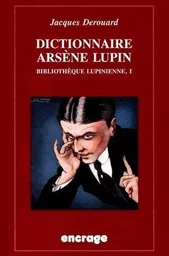 Dictionnaire Arsène Lupin