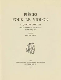 Pièces pour le violon à quatre parties de différents autheurs