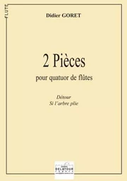 2 PIECES POUR QUATUOR DE FLUTES