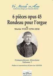 6 PIECES OPUS 45 ET RONDO POUR ORGUE