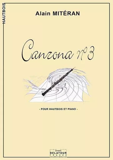 CANZONA N03 POUR HAUTBOIS ET PIANO -  MITERAN ALAIN - DELATOUR FRANCE