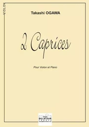 2 CAPRICES POUR VIOLON ET PIANO