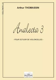 ANALECTA 3 POUR 8 VIOLONCELLES (CONDUCTEUR)