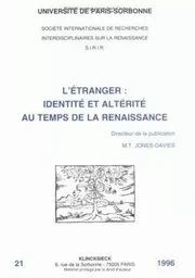 L'Étranger : identité et altérité au temps de la Renaissance