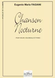 CHANSON NOCTURNE POUR VIOLON, VIOLONCELLE ET PIANO