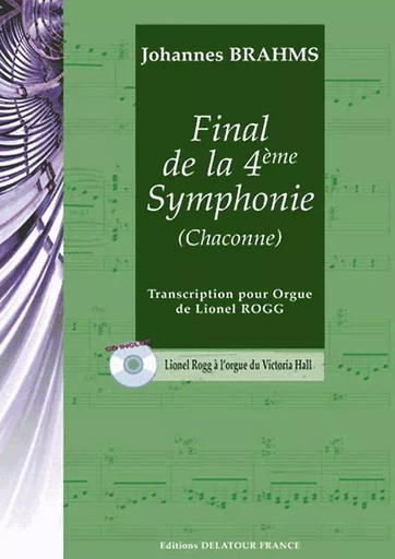 FINAL DE LA 4EME SYMPHONIE (CHACONNE) POUR ORGUE -  BRAHMS JOHANNES - DELATOUR FRANCE