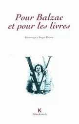 Pour Balzac et pour les livres