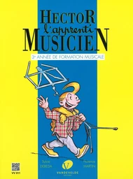 HECTOR, L'APPRENTI MUSICIEN VOL.3 --- FORMATION MUSICALE