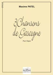 3 CHANSONS DE GASCOGNE POUR ORGUE