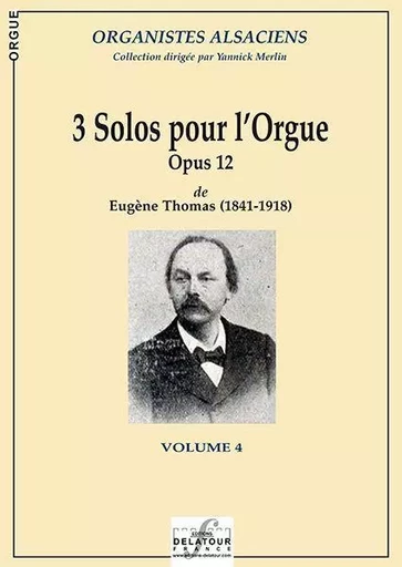 3 SOLOS POUR L'ORGUE -  THOMAS EUG NE - DELATOUR FRANCE