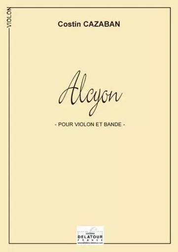 ALCYON POUR VIOLON -  CAZABAN COSTIN - DELATOUR FRANCE