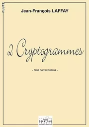 2 CRYPTOGRAMMES POUR FLUTE ET ORGUE