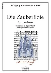 DIE ZAUBERFLOTE (OUVERTURE) POUR ORGUE A 4 MAINS