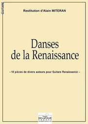 DANSES DE LA RENAISSANCE POUR GUITARE RENAISSANCE