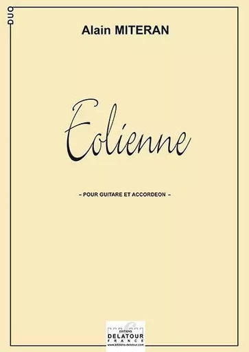 EOLIENNE POUR ACCORDEON ET GUITARE -  MITERAN ALAIN - DELATOUR FRANCE