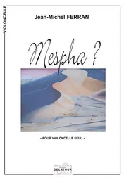 MESPHA ? POUR VIOLONCELLE