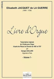 LIVRE D'ORGUE POUR ORGUE SANS PEDALE - VOLUME 1