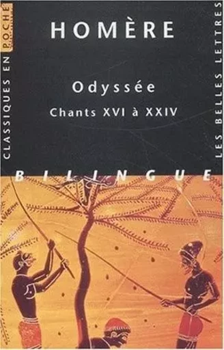 Odyssée. Chants XVI à XXIV -  Homère - Les Belles Lettres