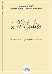 2 MELODIES POUR VOIX, FLUTE ET ACCORDEON