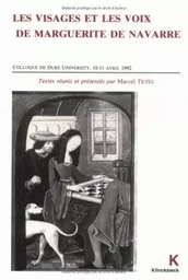 Les Visages et les voix de Marguerite de Navarre