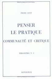 Penser le pratique, communauté et critique