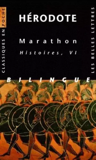 Marathon. Histoires, VI -  Hérodote - Les Belles Lettres