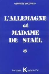 L'Allemagne et Madame de Staël