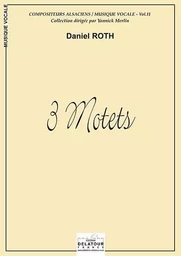 3 MOTETS POUR CHOEUR (EDITION ECONOMIQUE)